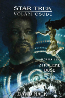 Mack, David: ZTRACENÉ DUŠE