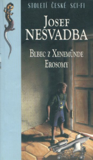 Nesvadba, Josef: BLBEC Z XENEMÜNDE / EROSOMY