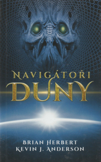 Herbert, Brian: NAVIGÁTOŘI DUNY