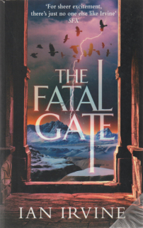 Irvine, Ian: THE FATAL GATE