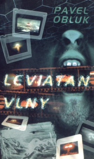 Obluk, Pavel: LEVIATAN / VLNY