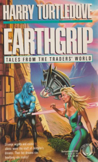 Turtledove, Harry: EARTHGRIP