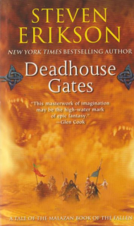 Erikson, Steven: DEADHOUSE GATES