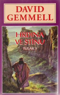 Gemmell, David: HRDINA VE STÍNU