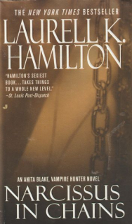 Hamilton, L.K.: NARCISSUS IN CHAINS