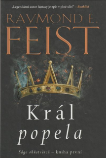 Feist, Raymond E.: KRÁL POPELA