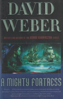 Weber, David: A MIGHTY FORTRESS