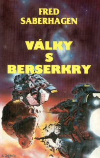 Saberhagen, Fred: VÁLKY S BERSERKRY
