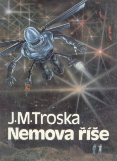 Troska, Jan M.: NEMOVA ŘÍŠE