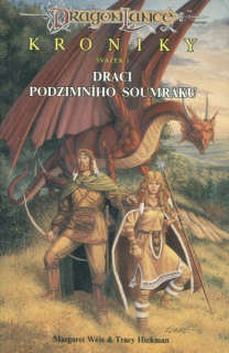 Weis, Margaret: DRACI PODZIMNÍHO SOUMRAKU