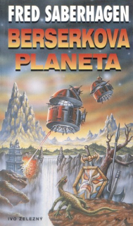 Saberhagen, Fred: BERSERKOVA PLANETA