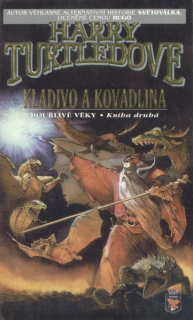 Turtledove, Harry: KLADIVO A KOVADLINA
