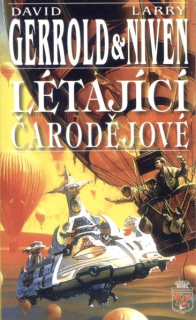 Gerrold, David: LÉTAJÍCÍ ČARODĚJOVÉ