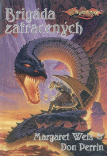 Weis, Margaret: BRIGÁDA ZATRACENÝCH
