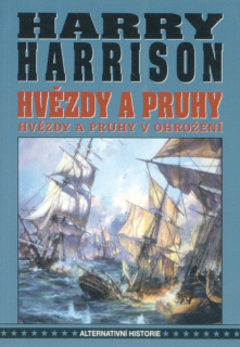 Harrison, Harry: HVĚZDY A PRUHY V OHROŽENÍ