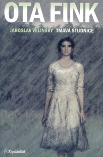 Velinský, Jaroslav: TMAVÁ STUDNICE