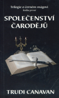 Canavan, Trudi: SPOLEČENSTVÍ ČARODĚJŮ