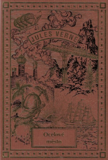 Verne, Jules: OCELOVÉ MĚSTO /Návrat/