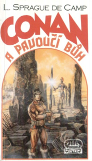 Camp, L.S.: CONAN A PAVOUČÍ BŮH