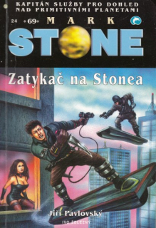 Pavlovský, Jiří: ZATYKAČ NA STONEA