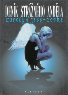 Jess-Cooke, C.: DENÍK STRÁŽNÉHO ANDĚLA
