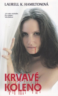 Hamiltonová, L.K.: KRVAVÉ KOLENO