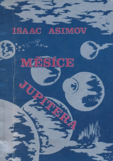 Asimov, Isaac: MĚSÍCE JUPITERA