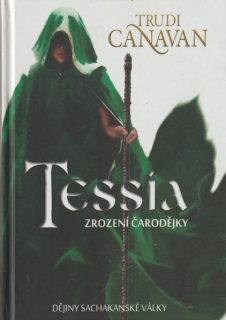 Canavan, Trudi: TESSIA - ZROZENÍ ČARODĚJKY