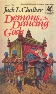 Chalker, Jack L.: THE DEMONS OF THE DANCING GODS