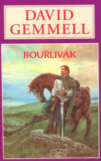 Gemmell, David: BOUŘLIVÁK