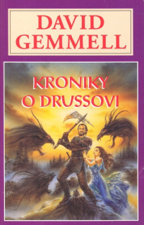 Gemmell, David: KRONIKY O DRUSSOVI