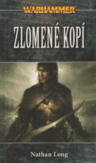 Long, Nathan: ZLOMENÉ KOPÍ