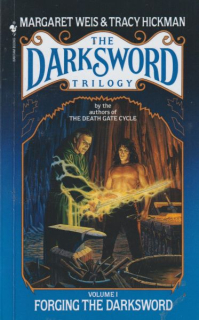 Weis, Margaret: FORGING THE DARKSWORD