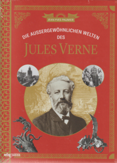 Paumier, Jean-Yves: DIE AUSSERGEWÖHNLICHEN WELTEN DES JULES VERNE