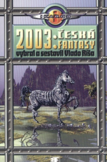 antologie: 2003:ČESKÁ FANTASY