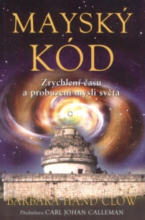 Clow, Barbara Hand: MAYSKÝ KÓD