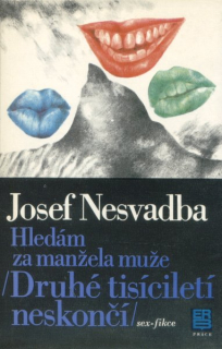 Nesvadba, Josef: HLEDÁM ZA MANŽELA MUŽE