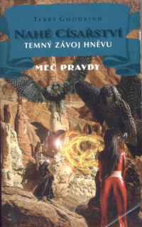 Goodkind, Terry: TEMNÝ ZÁVOJ HNĚVU