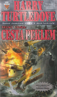 Turtledove, Harry: CESTA PEKLEM
