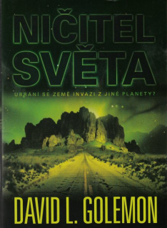 Golemon, David L.: NIČITEL SVĚTA