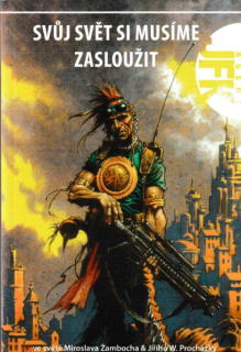 antologie: SVŮJ SVĚT SI MUSÍME ZASLOUŽIT