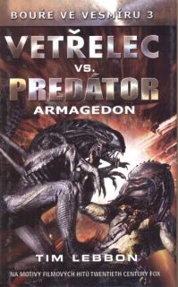 Lebbon, Tim: VETŘELEC VS. PREDÁTOR - ARMAGEDON